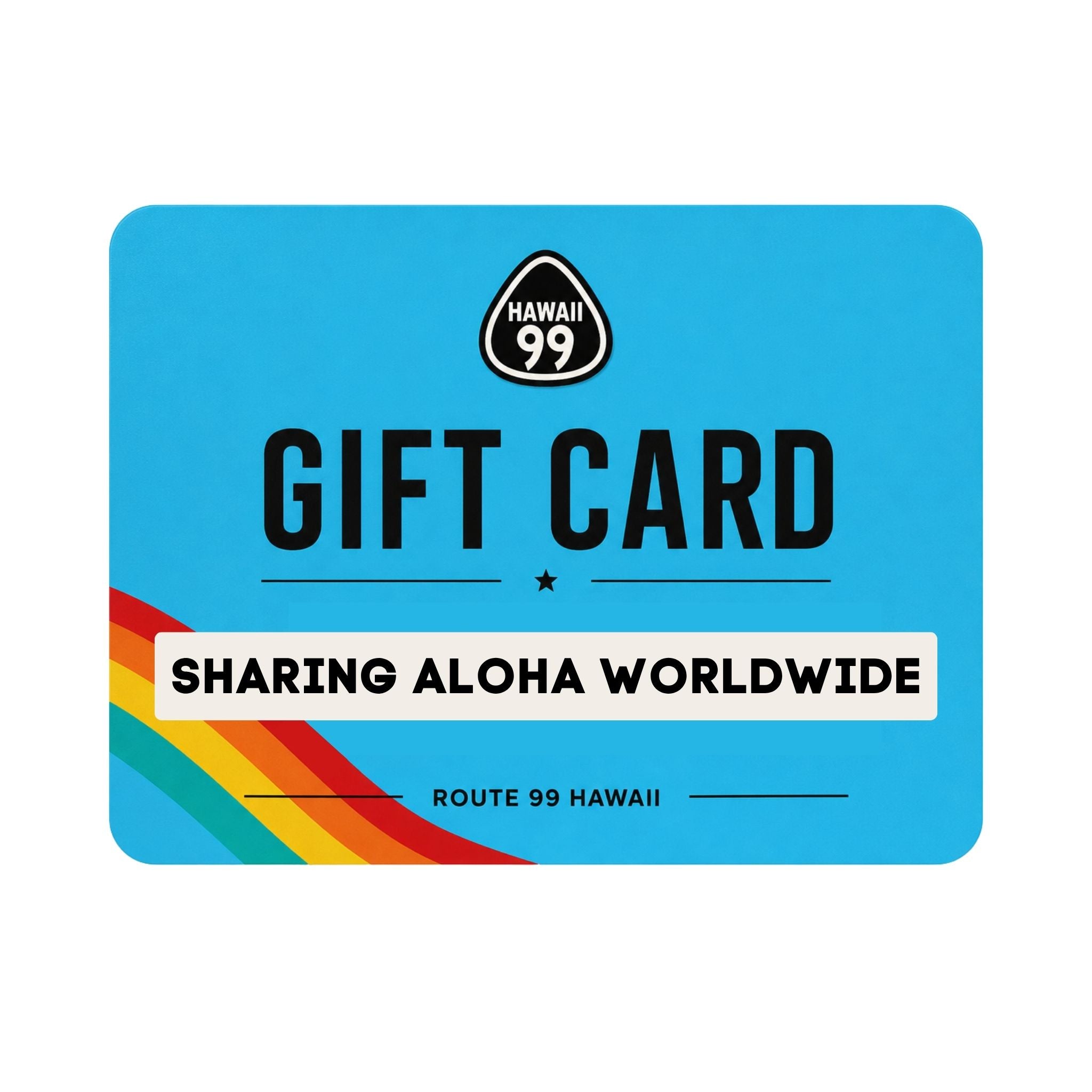 Gift Card Route 99 Hawaii